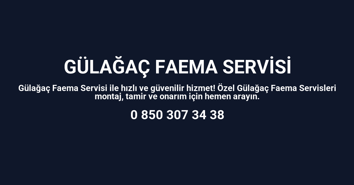 Gülağaç Faema Servisi